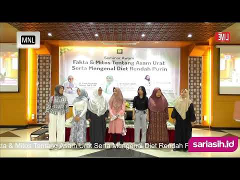 Seminar Awam "Fakta & Mitos Tentang Asam Urat Serta Mengenal Diet Rendah Purin"